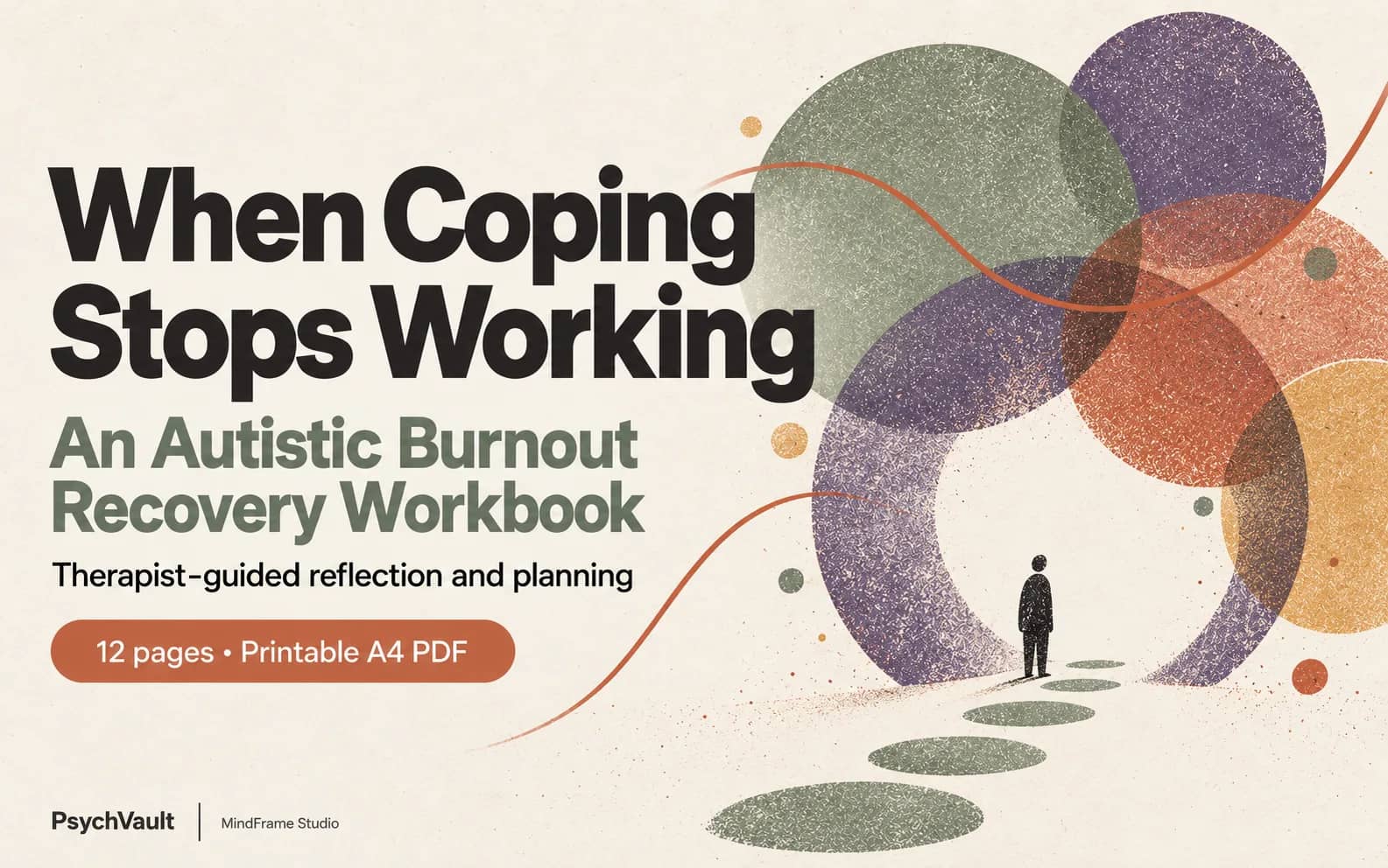 PsychVault thumbnail for When Coping Stops Working, showing a small faceless figure within overlapping textured circles and an open pathway.